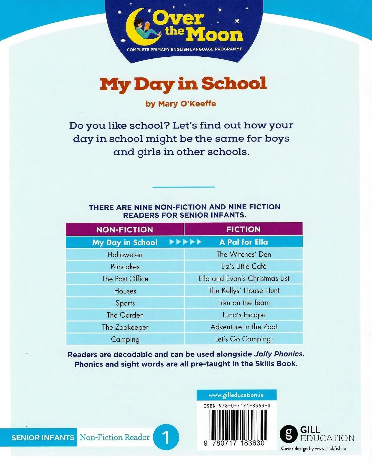 ■ Over The Moon - My Day in School - Senior Infants Non-Fiction Reader 1