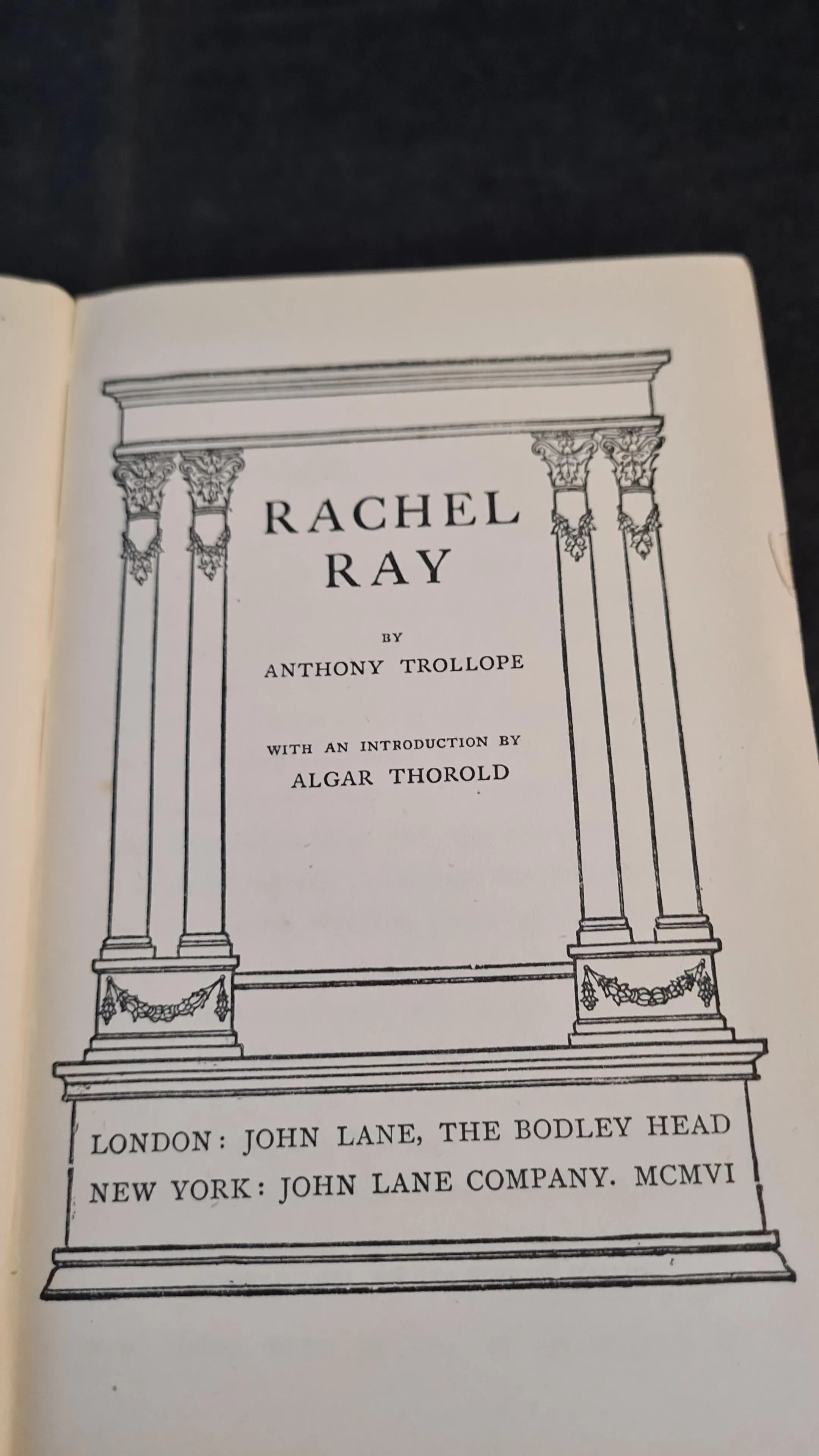 Anthony Trollope - Rachel Ray, John Lane, no date