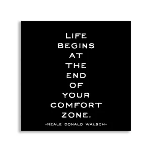 Comfort Zone (Neale Donald Walsch) - Quotable Magnet