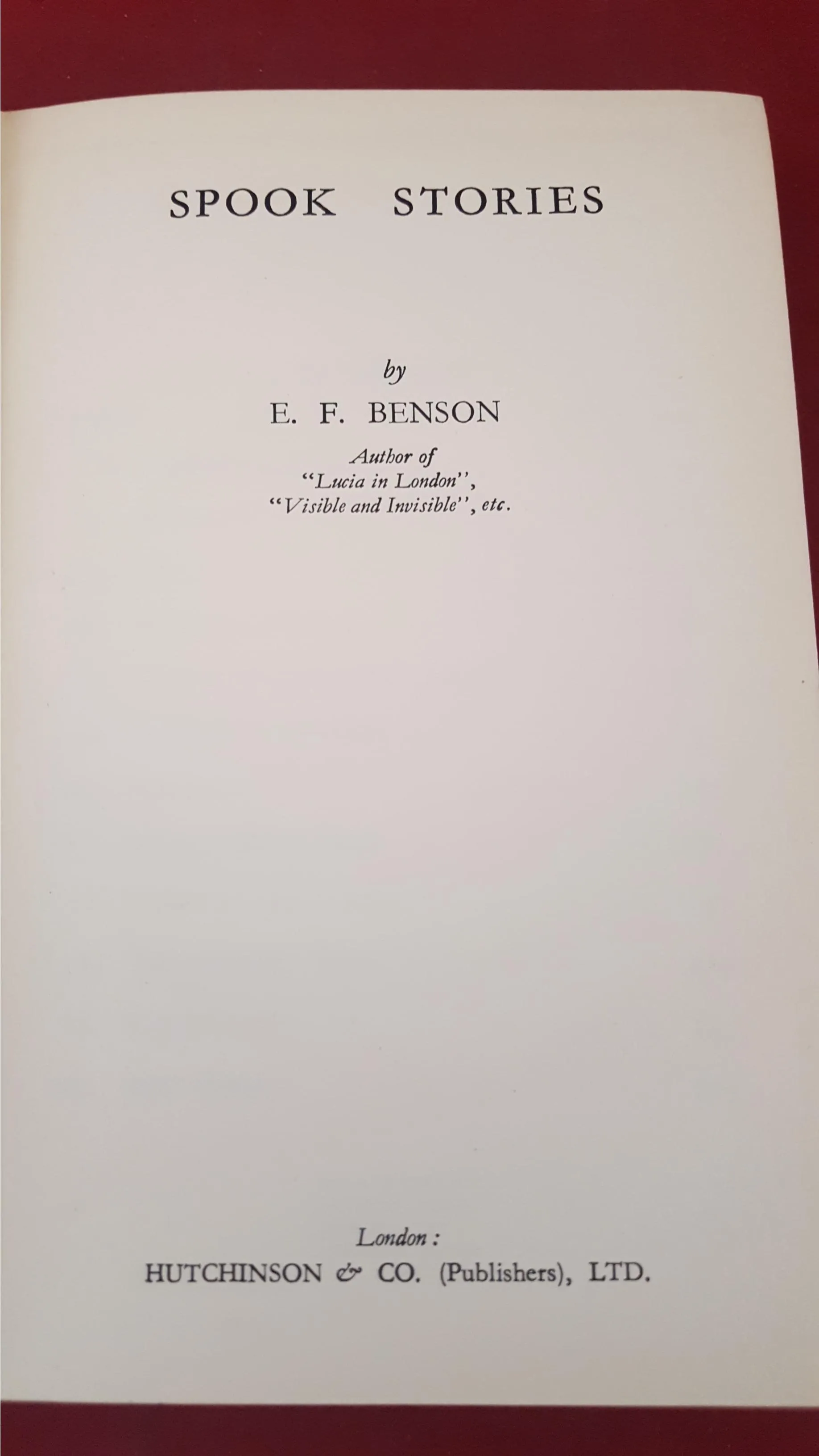 E F Benson - Spook Stories, Hutchinson, no date c1934