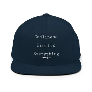Godliness Profits Everything Snapback Hat