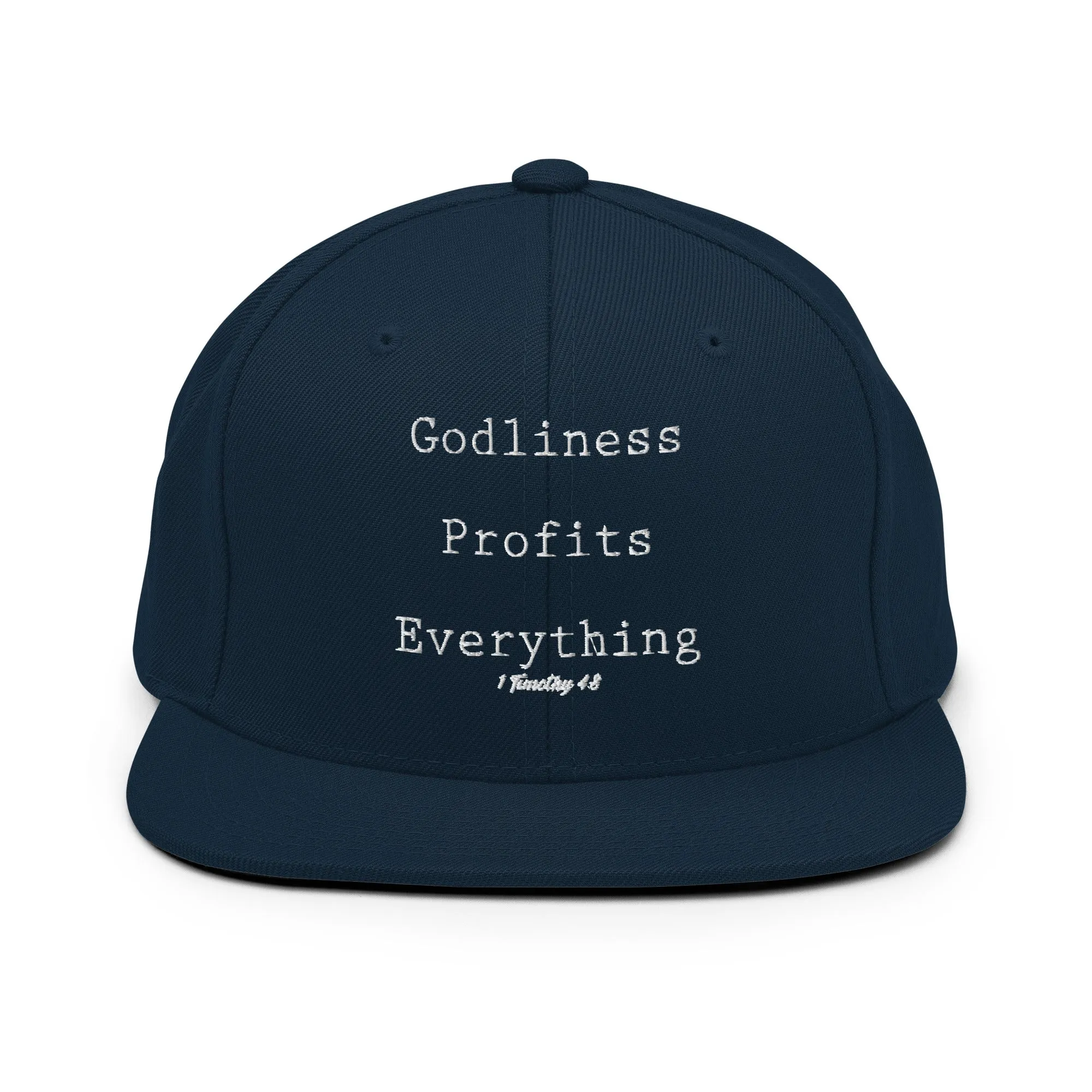 Godliness Profits Everything Snapback Hat