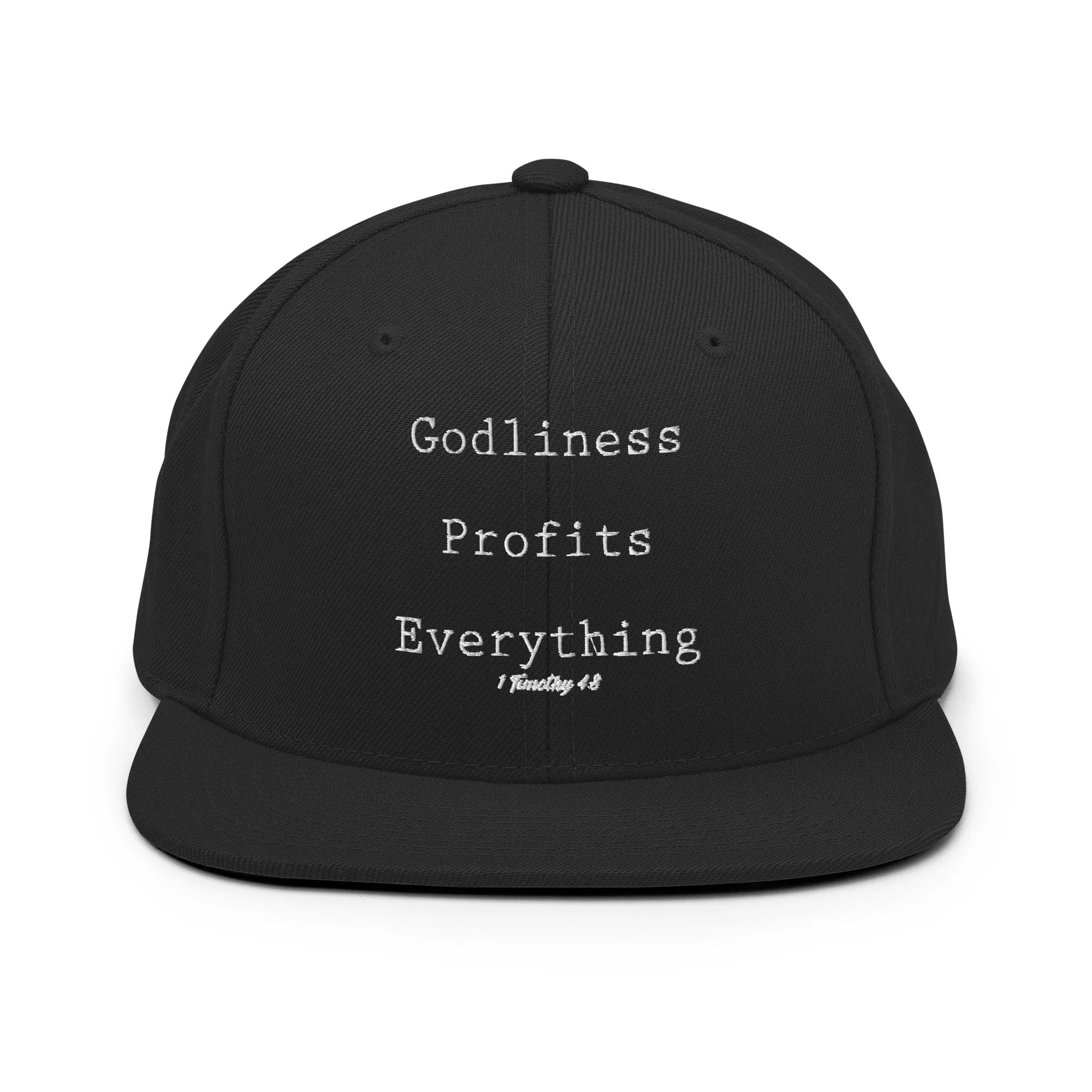 Godliness Profits Everything Snapback Hat