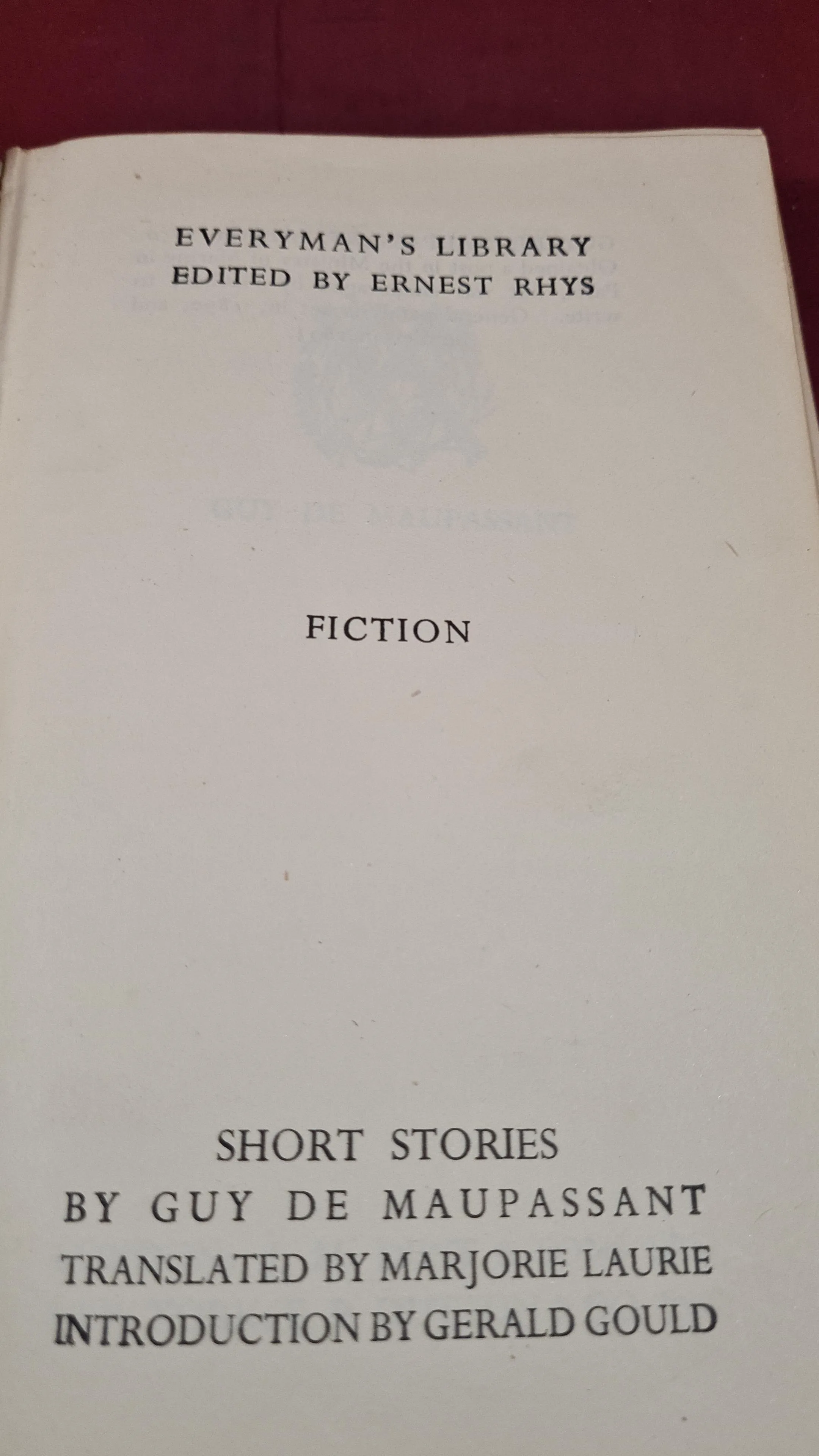Guy De Maupassant - Short Stories, Everyman's Library Number 907, 1946