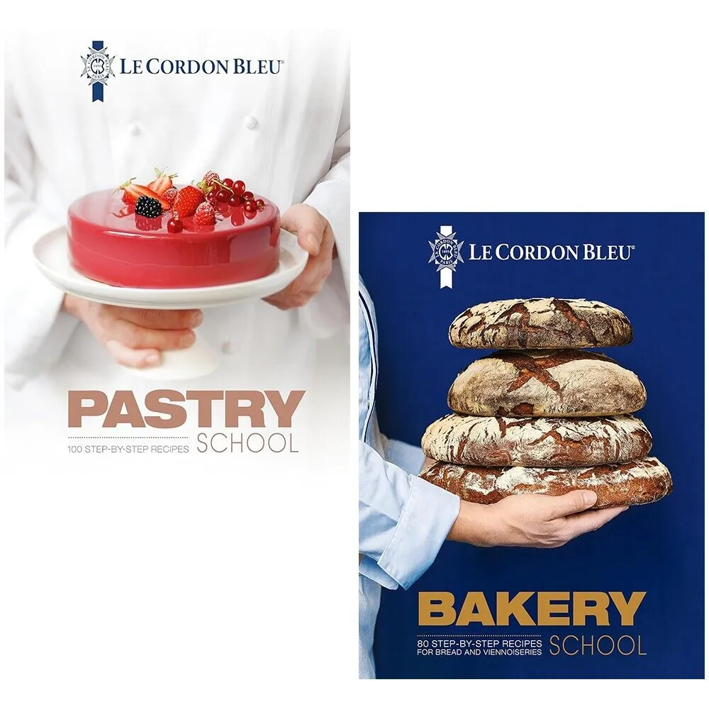 Le Cordon Bleu Collection 2 Books Set By Serena Valentino (Le Cordon Bleu's Pastry School & Bakery School)