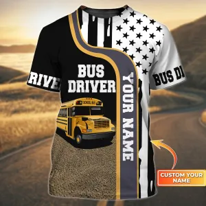 School Bus Driver - Personalized Name 3D Tshirt 1