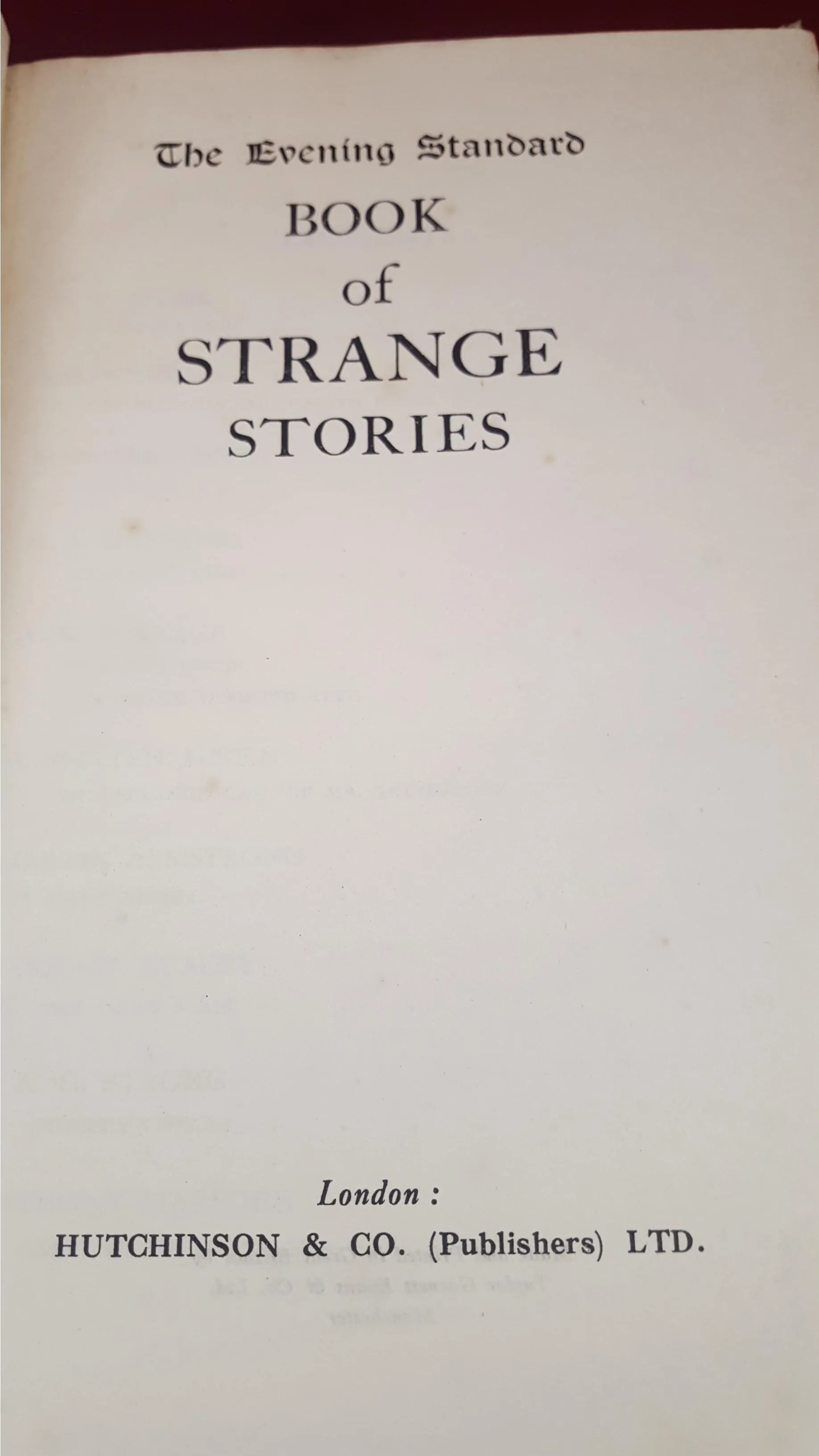 The Evening Standard Book Of Strange Stories, Hutchinson, no date