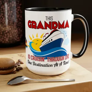 THIS GRANDMA IS CRUISIN THROUGH LIFE  - Two-Tone Coffee Mug - 15oz - 5 Color Options
