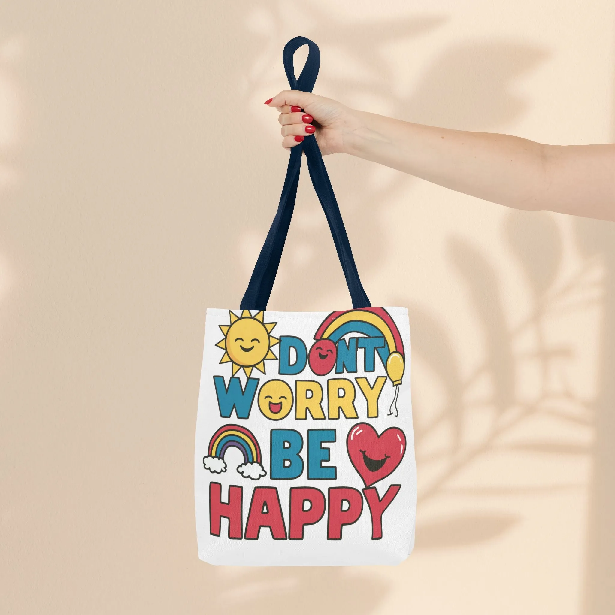 Tote Bag  - Don't Worry Be Happy