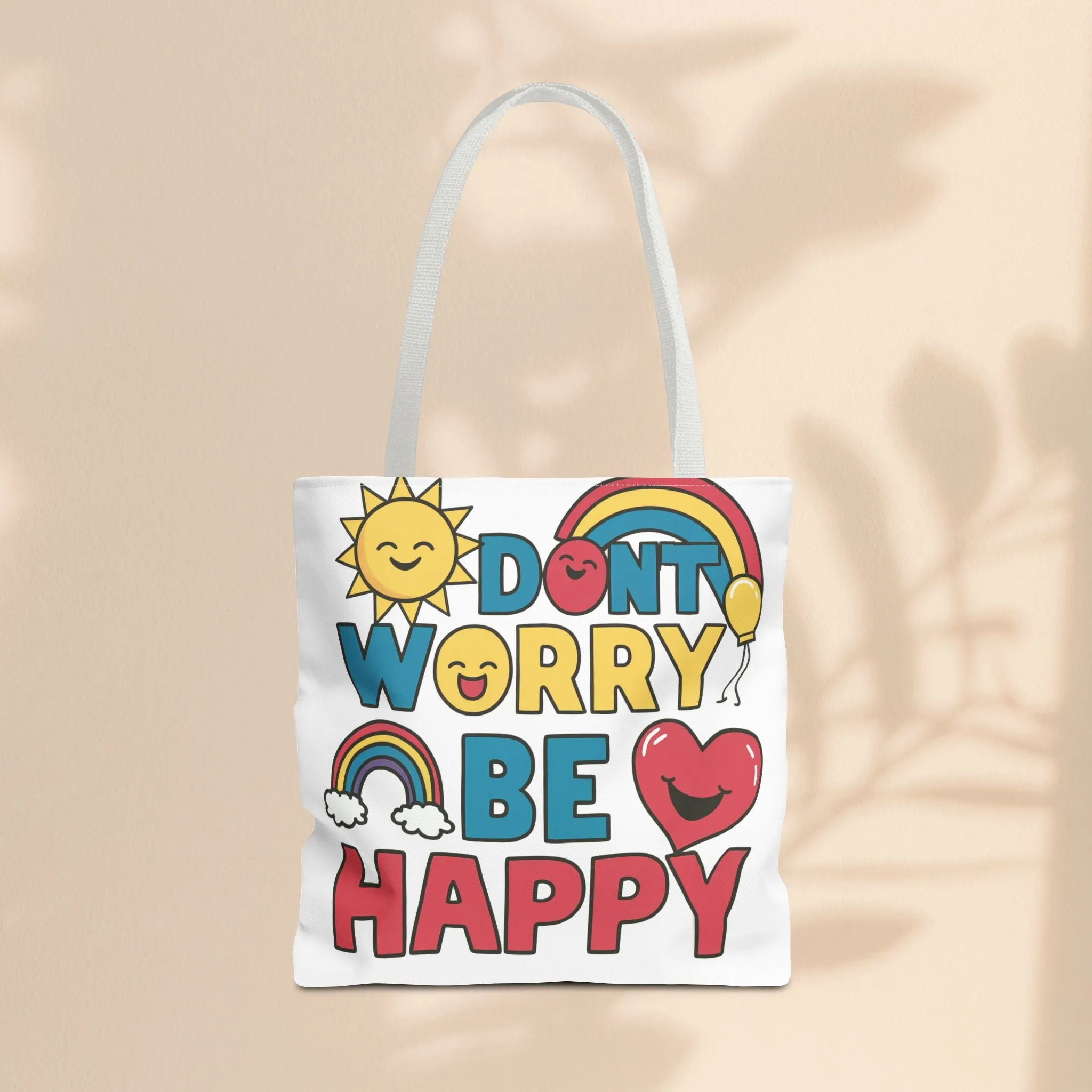 Tote Bag  - Don't Worry Be Happy