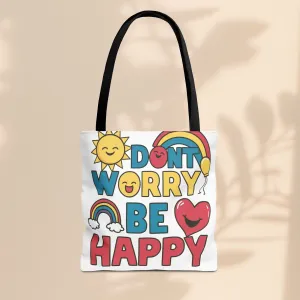 Tote Bag  - Don't Worry Be Happy