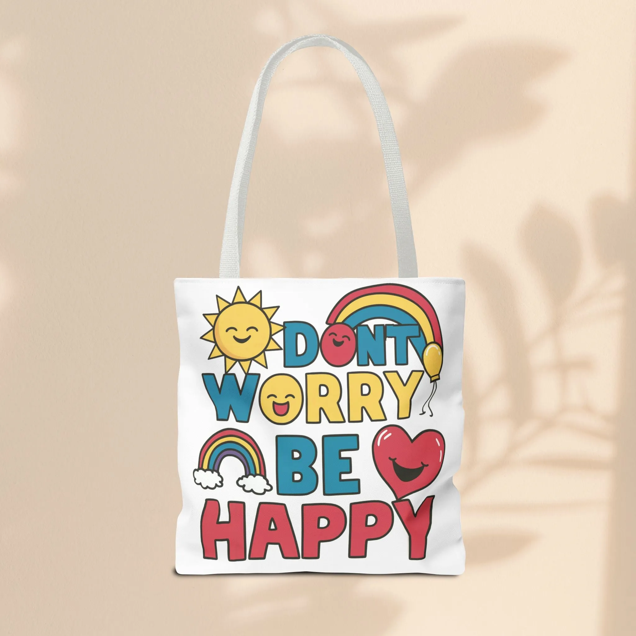 Tote Bag  - Don't Worry Be Happy