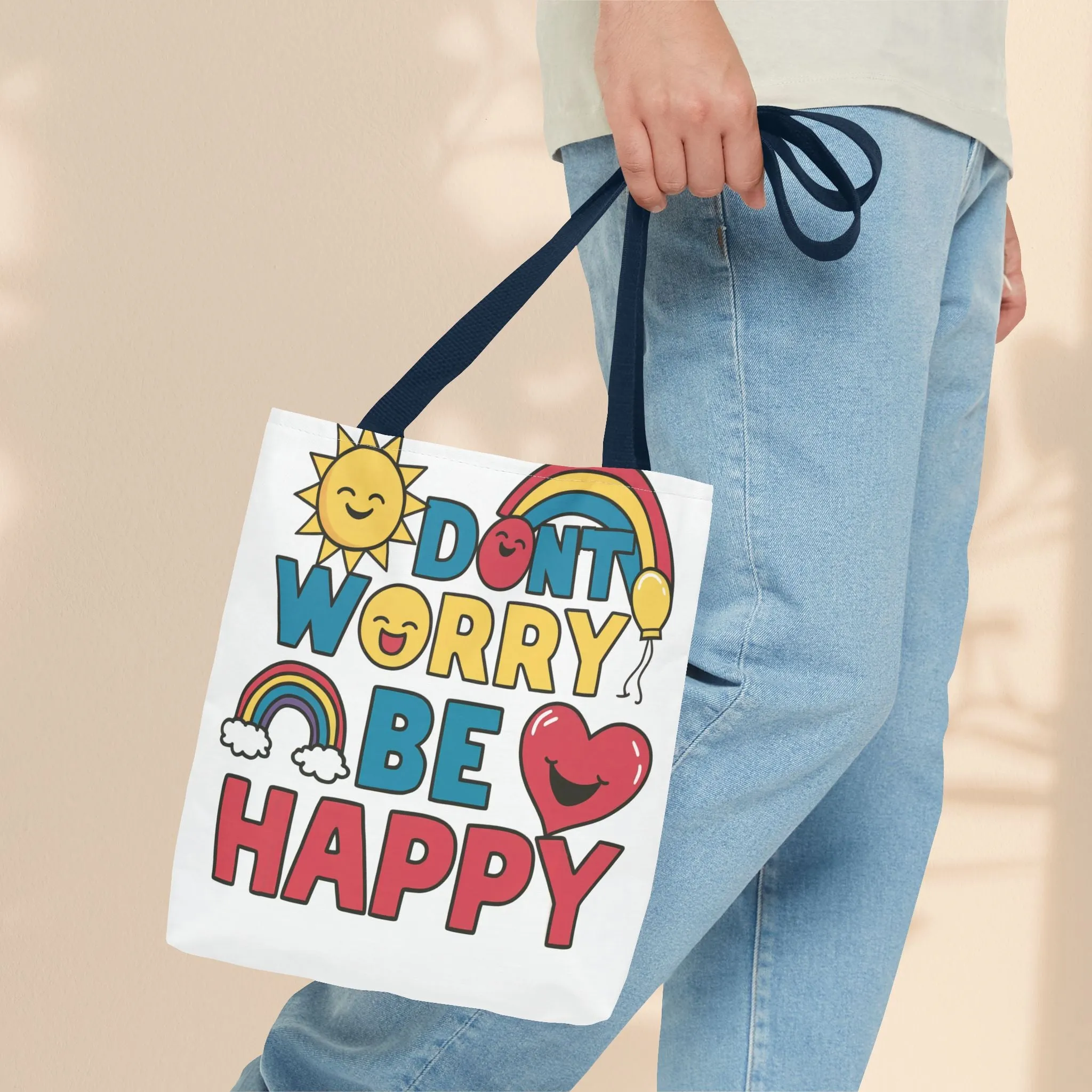Tote Bag  - Don't Worry Be Happy