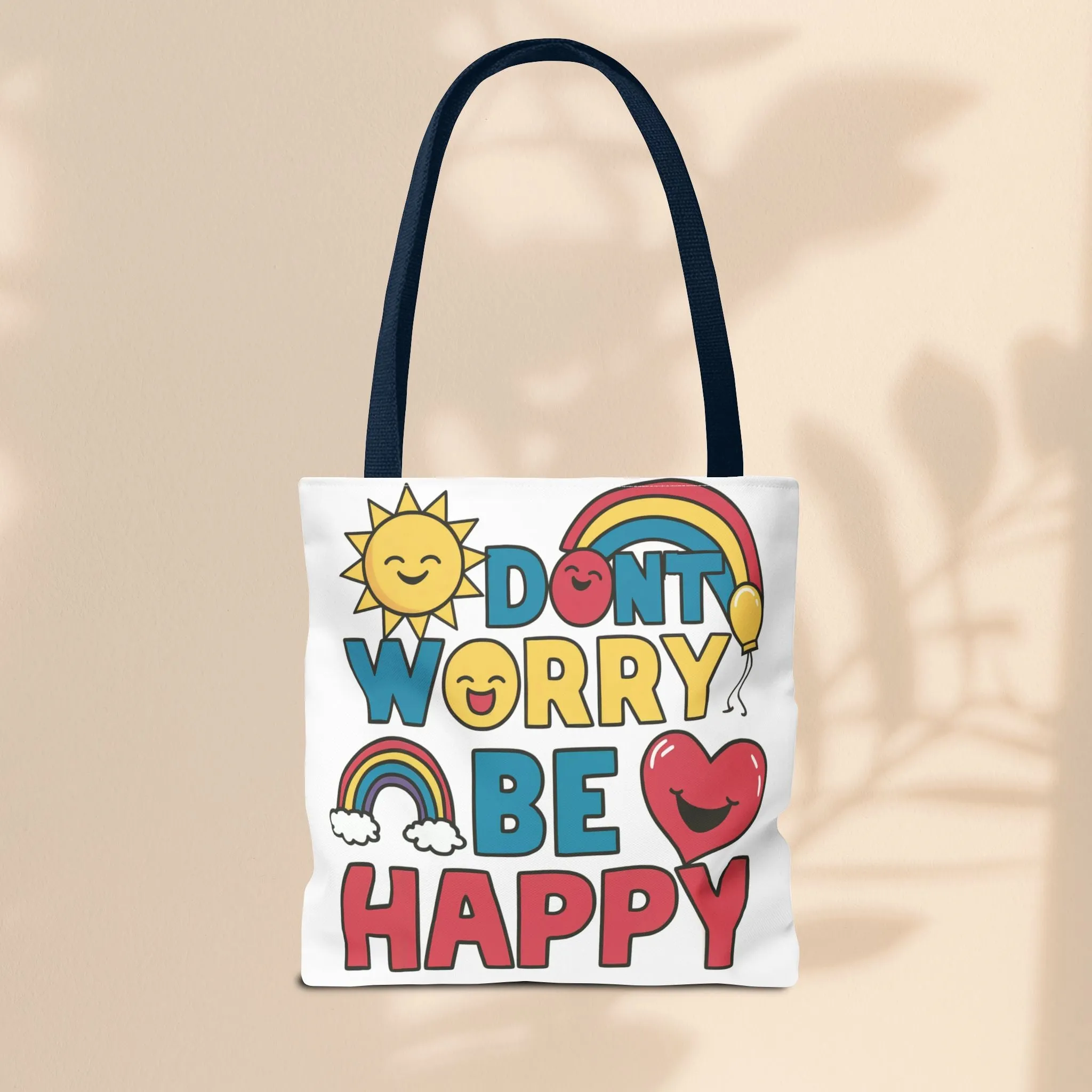Tote Bag  - Don't Worry Be Happy