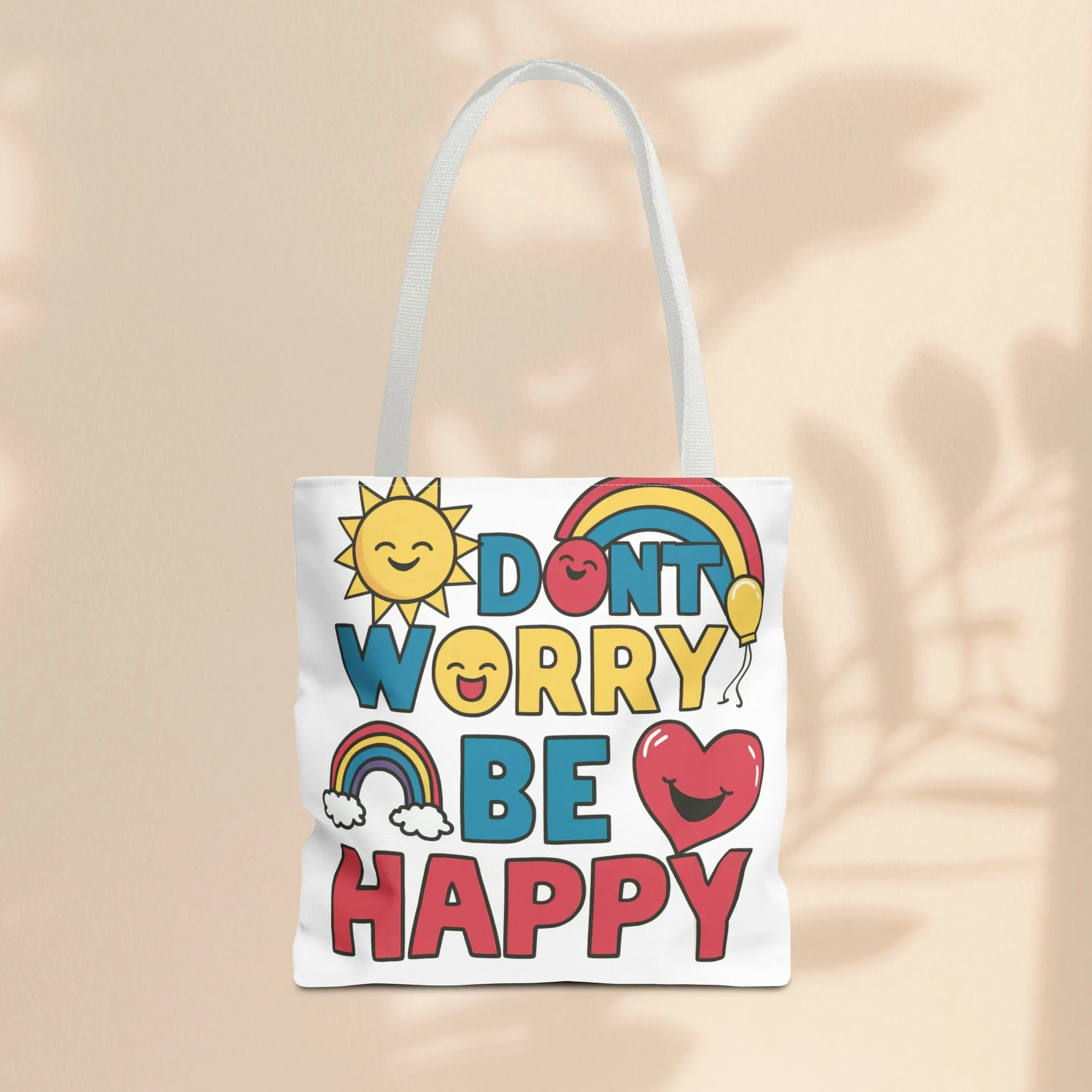 Tote Bag  - Don't Worry Be Happy