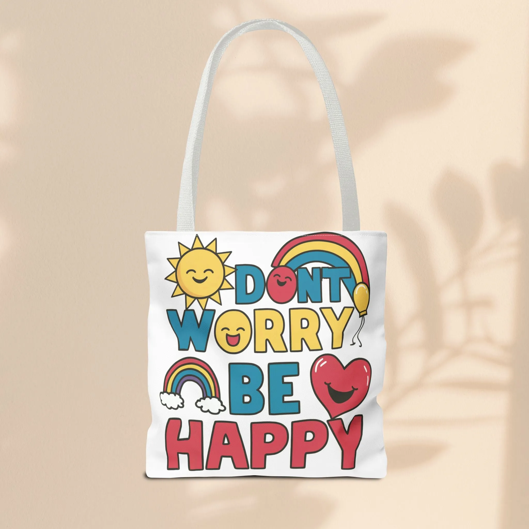 Tote Bag  - Don't Worry Be Happy