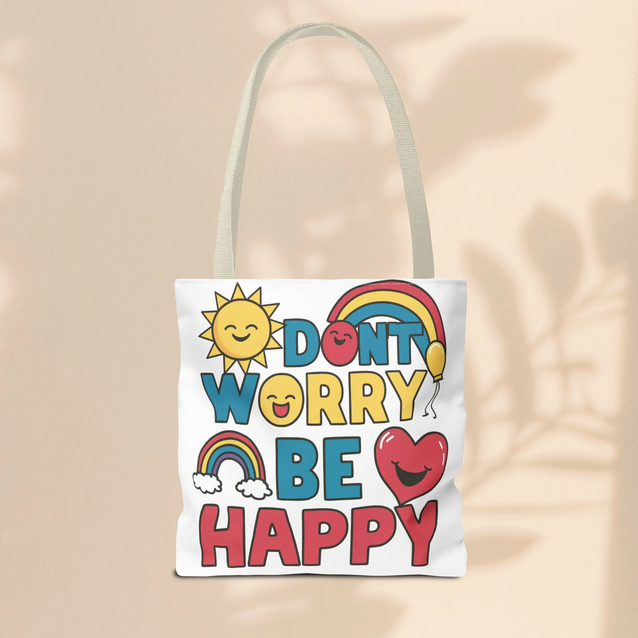 Tote Bag  - Don't Worry Be Happy