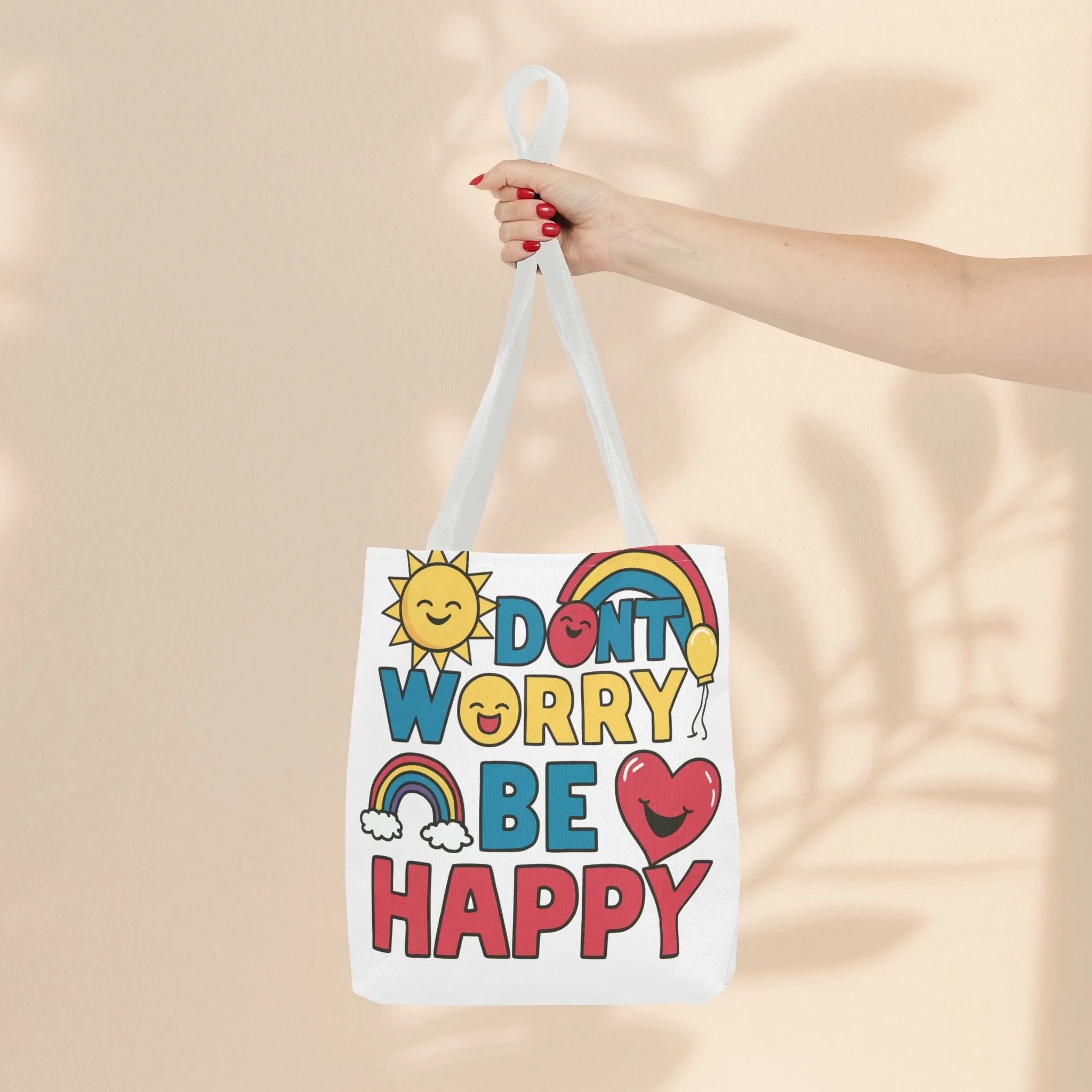 Tote Bag  - Don't Worry Be Happy