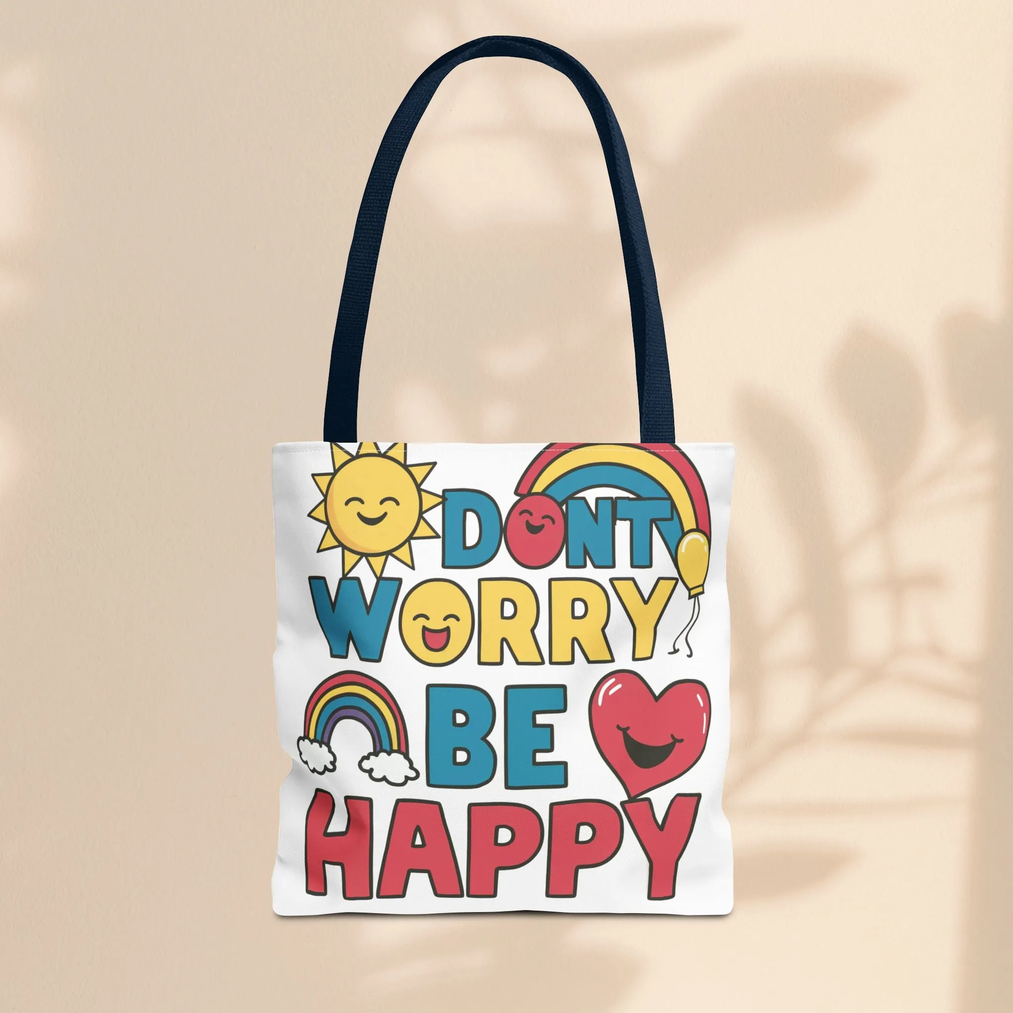 Tote Bag  - Don't Worry Be Happy