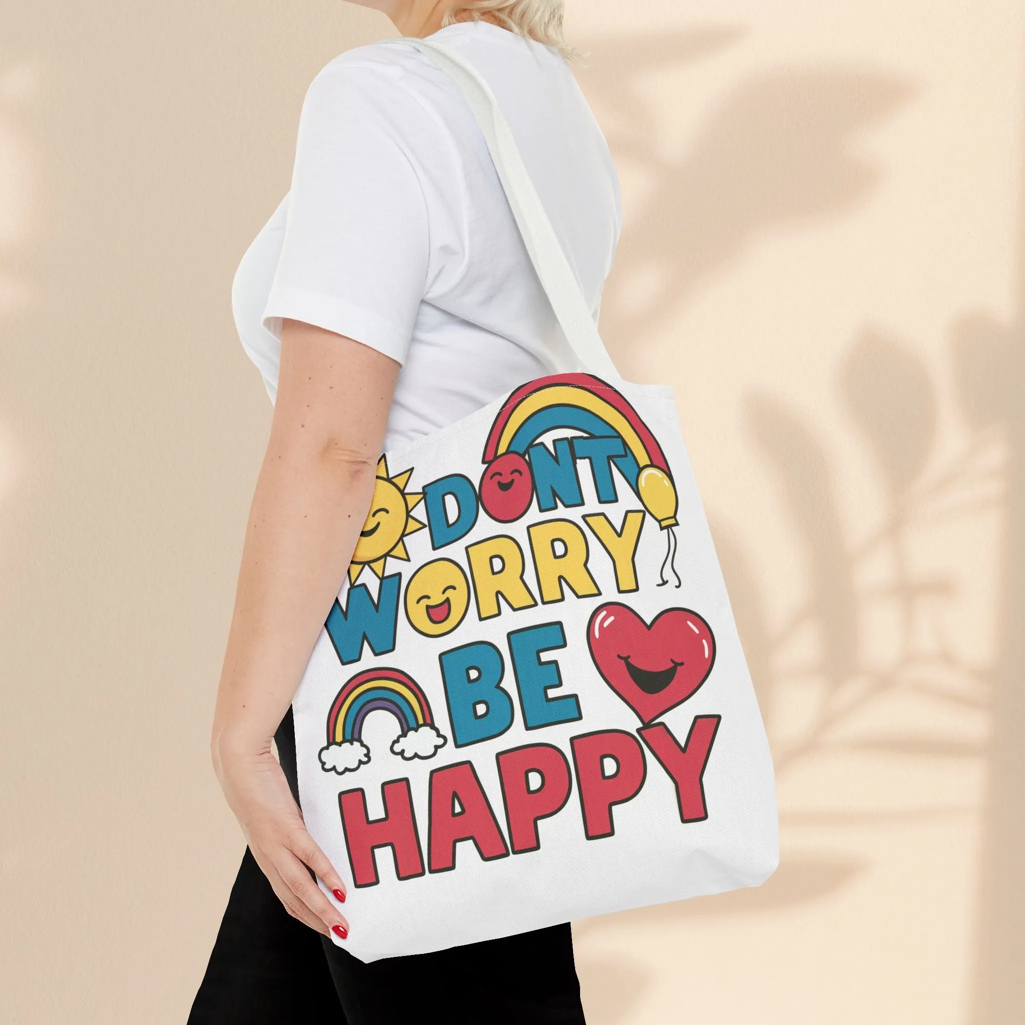 Tote Bag  - Don't Worry Be Happy