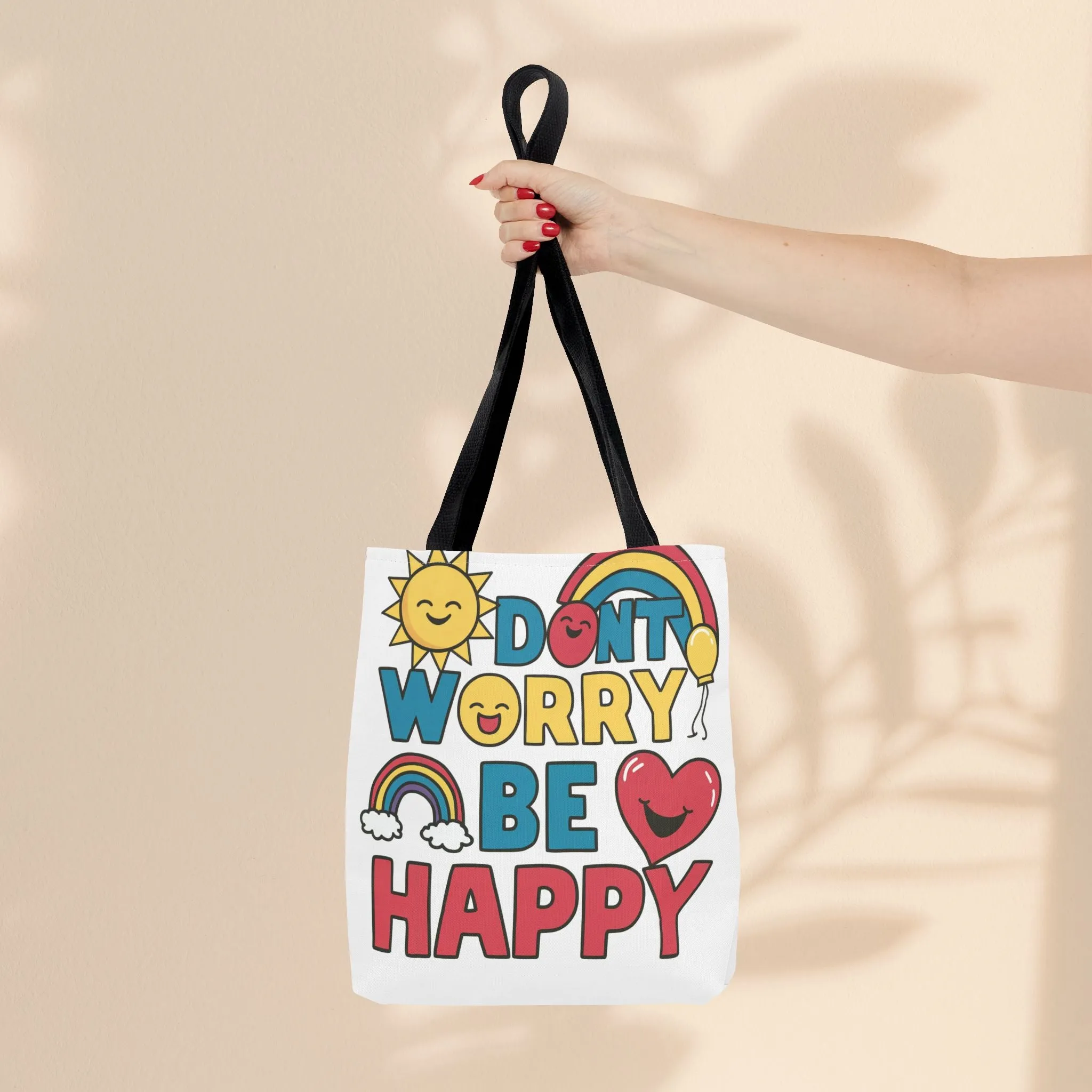 Tote Bag  - Don't Worry Be Happy
