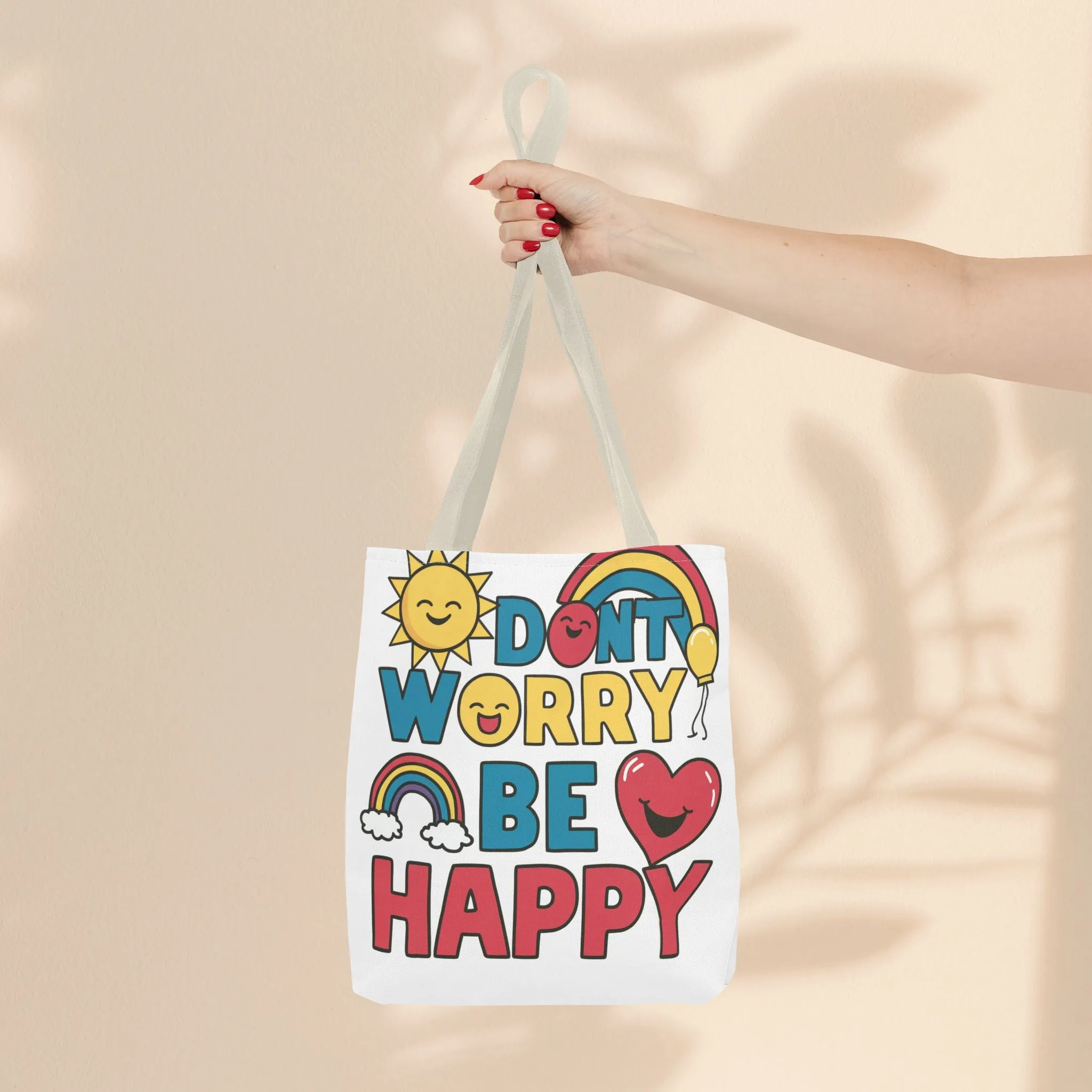 Tote Bag  - Don't Worry Be Happy
