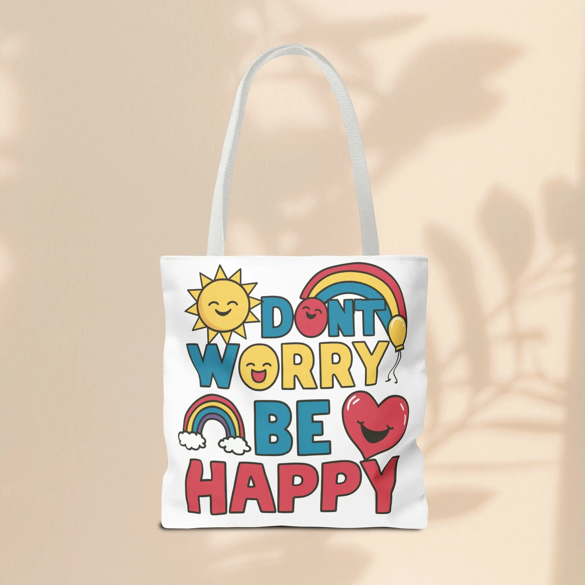 Tote Bag  - Don't Worry Be Happy