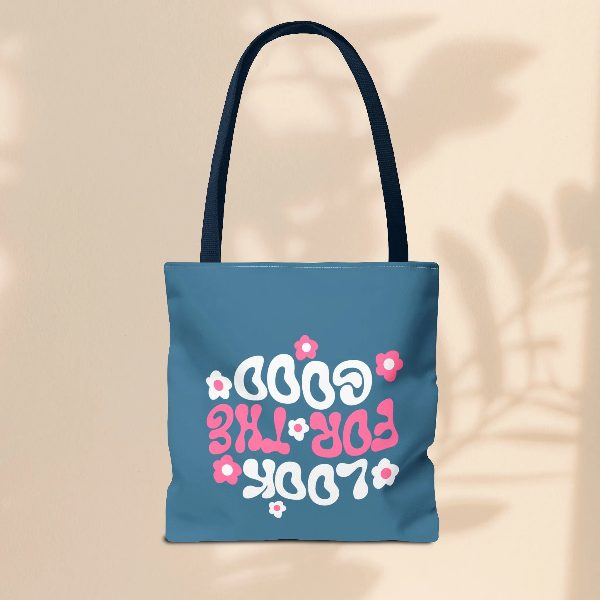 Tote Bag - Look For The Good