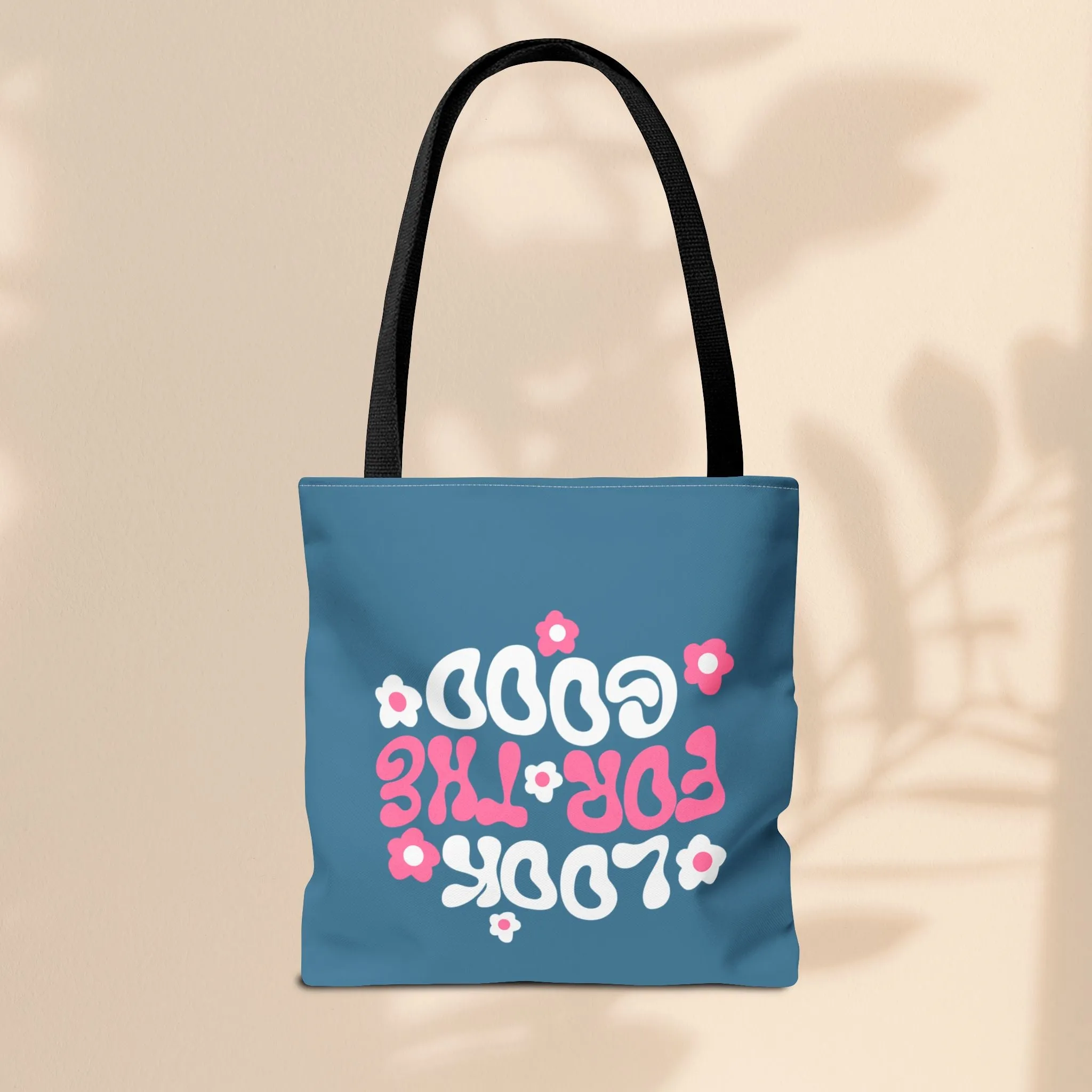Tote Bag - Look For The Good