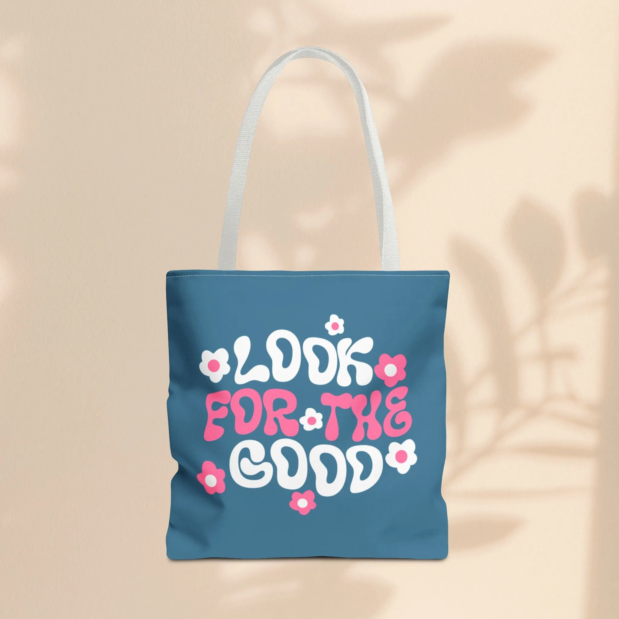 Tote Bag - Look For The Good