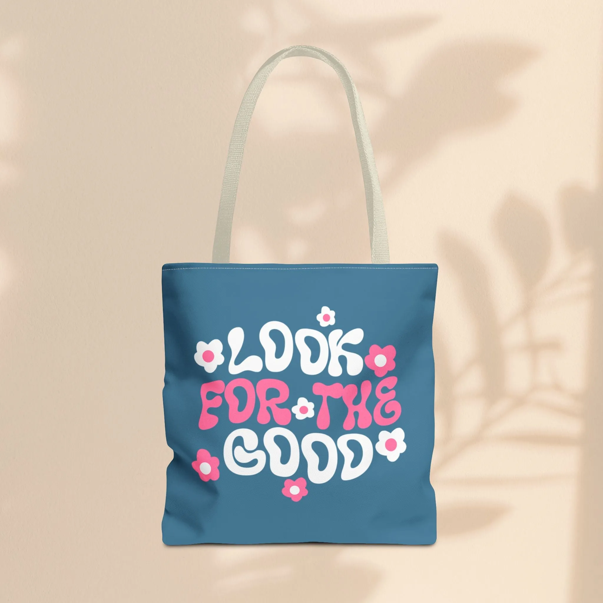 Tote Bag - Look For The Good