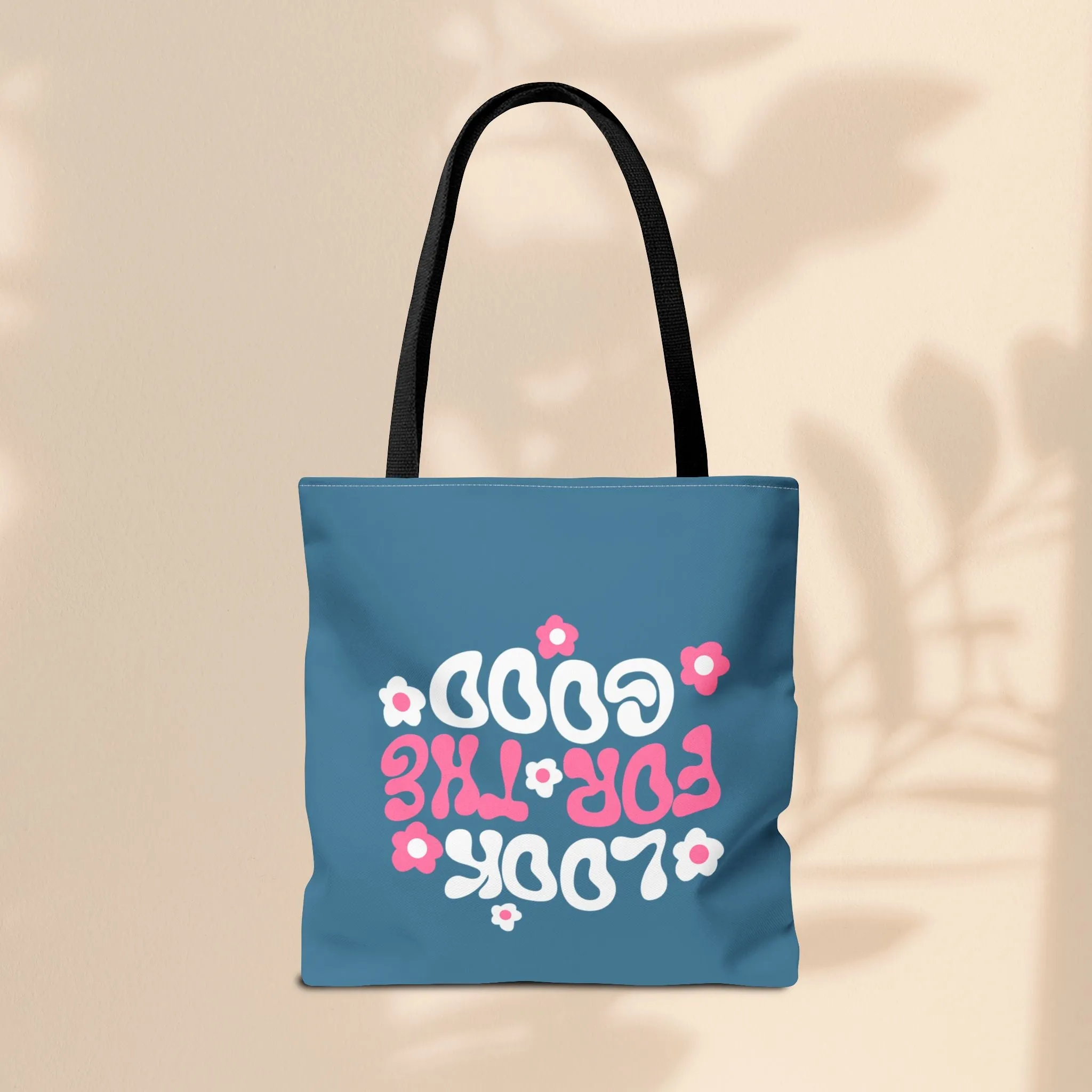 Tote Bag - Look For The Good