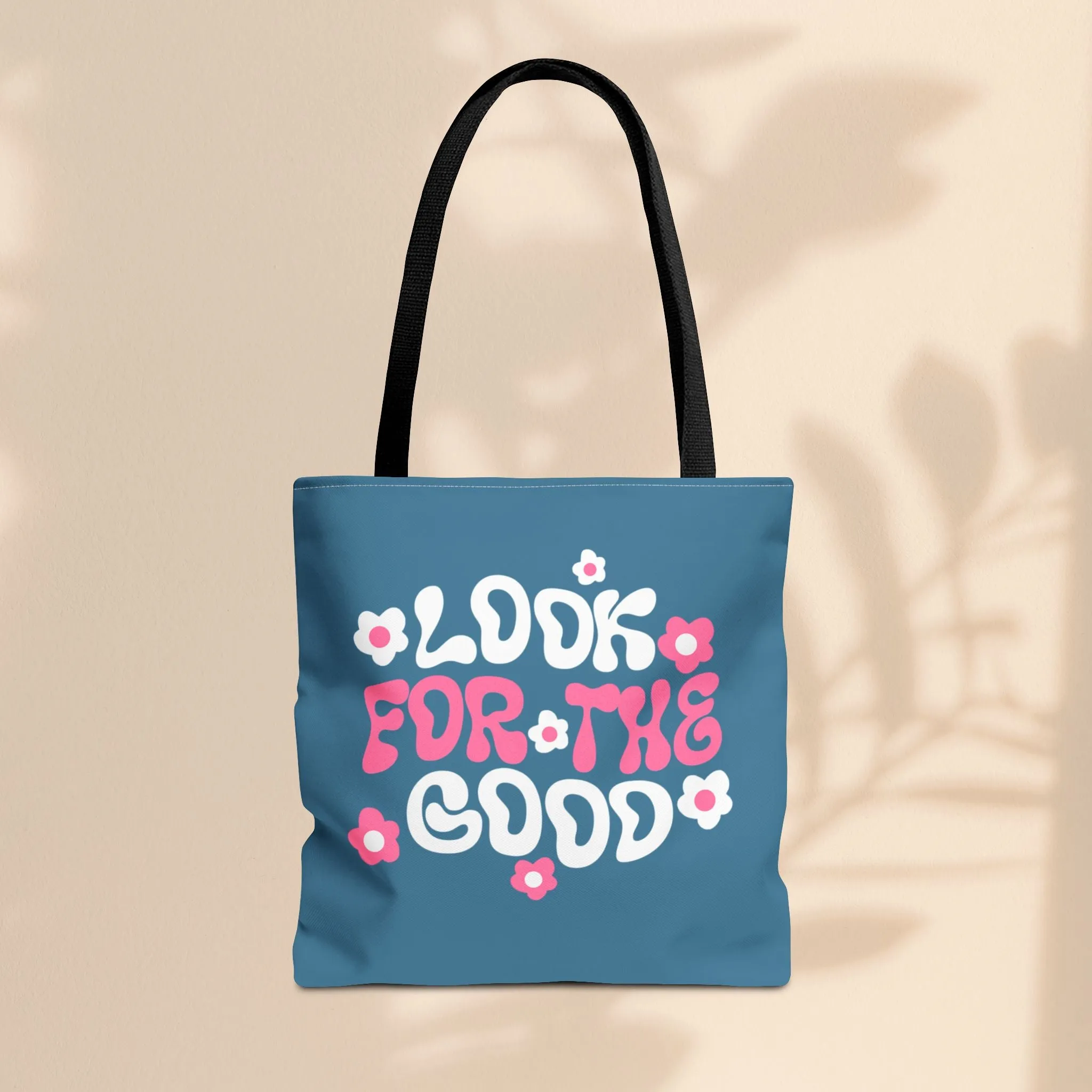 Tote Bag - Look For The Good