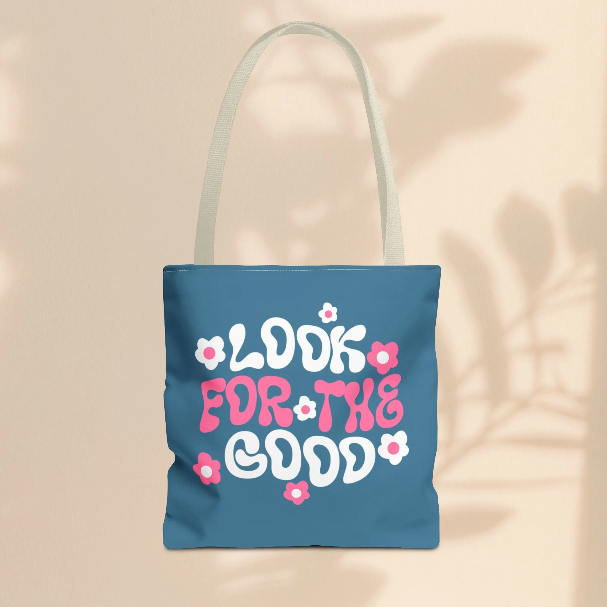 Tote Bag - Look For The Good