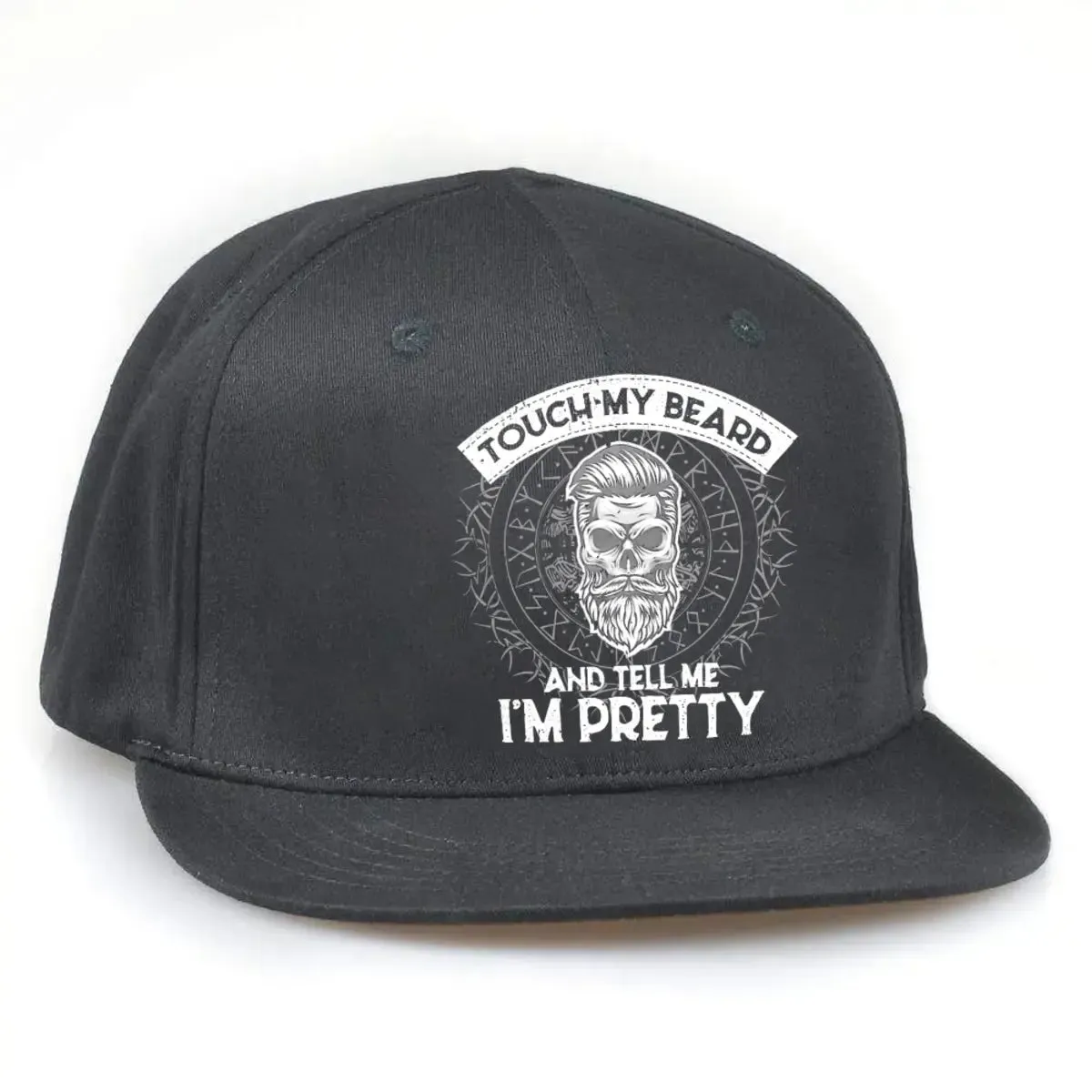 Touch My Beard And Tell Me I'm Pretty Printed Baseball Cap