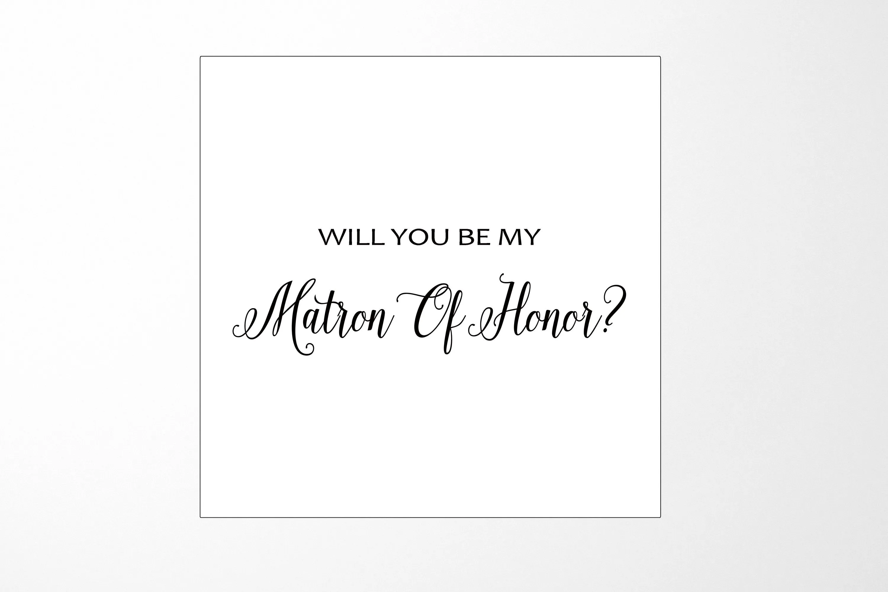 Will You Be My Matron of Honor? Proposal Box White - No Border - No ribbon